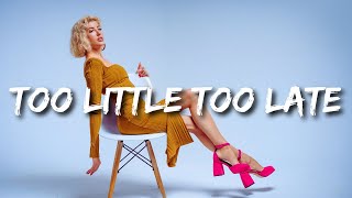 Jojo  Too Little Too Late Lyrics [upl. by Ehsiom]