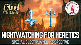 NIGHTWATCHING For HERETICS ✝ Blood on the Clocktower player perspective [upl. by Apgar]