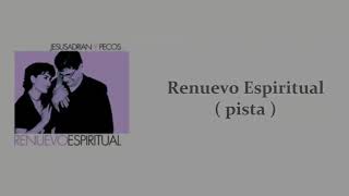 Pecos Romero  Renuevo Espiritual Pista [upl. by Yer]