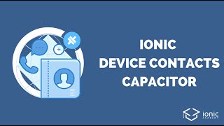 Ionic Device Contact List with Capacitor [upl. by Osnerol286]