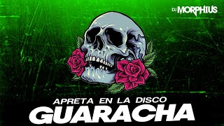 APRETA EN LA DISCO 💃🥳 REMIX GUARACHA 2022 Dj Morphius ALETEO MUSICA DE ANTRO GOGOS [upl. by Akenehs]