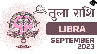 Libra September 2023 Tarot Reading Hindi  Libra September 2023 Love Monthly Predictions Tula Rashi [upl. by Ck]