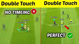 How to Do Timeing and Perform Double Touch Skills  in eFootball Pes 2024 Mobile [upl. by Jeu]