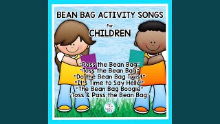 The Bean Bag Boogie Bean Bag Activity Song [upl. by Notniuq]