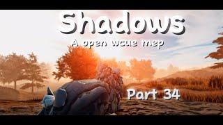 Shadows MEP Part 34 for BlazePlaysWCUE [upl. by Svoboda]