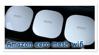 Amazon eero mesh WiFi system [upl. by Hilton]