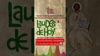 👇ORACIÓN DE LAUDES de hoy 12 de noviembre laudes laudesdehoy cantordelcamino liturgiadelashoras [upl. by Placeeda314]