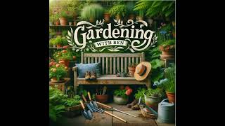 quotThe Origins of Gardening with Ben A Journey into Horticulturequot  Gardening Tips amp Allotment Adv [upl. by Attalanta98]