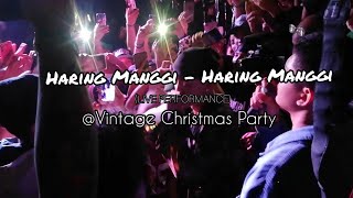 Haring Manggi  HARING MANGGI Live Performance Vintage Christmas Party [upl. by Atilrak644]