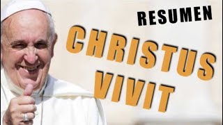 🌟 CHRISTUS VIVIT EN 10 MINUTOS  EXHORTACIÓN DEL PAPA FRANCISCO RESUMEN [upl. by Bancroft]