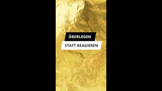 Überlegen statt reagieren [upl. by Pedaias]