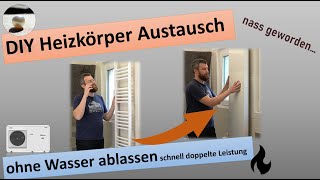 DIY Heizkörper Austausch ohne Wasser ablassen  Für einen effizienten Wärmepumpenbetrieb [upl. by Rothmuller]