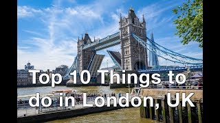 Top 10 Things To Do in London 2018  London Tour Information Travel Guide [upl. by Arabeila696]