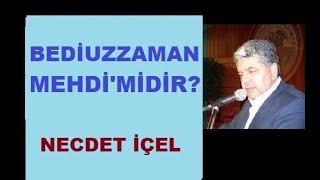 BEDİUZZAMAN MEHDİMİDİR [upl. by Ennaerb]