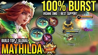 MATHILDA BEST BUILD 2023  BUILD TOP 1 GLOBAL MATHILDA GAMEPLAY  MOBILE LEGENDS✓ [upl. by Annerol]