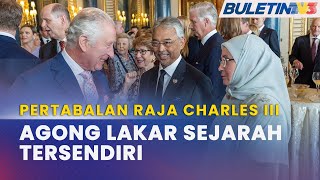 PERTABALAN RAJA CHARLES III  AlSultan Abdullah Ketua Negara Malaysia Pertama Ke Pertabalan Diraja [upl. by Rosmunda466]