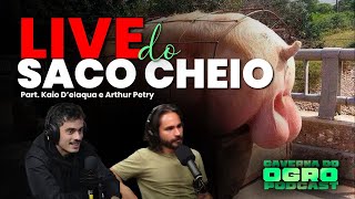 LIVE DO SACO CHEIO  PART ARTHUR PETRY E KAIO DELAQUA  CAVERNA DO OGRO PODCAST [upl. by Ocsicnarf]