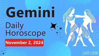 Gemini Daily Horoscope Today November 2 2024 [upl. by Nerrol295]