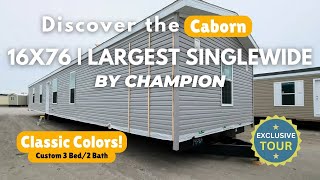 Discover the 16x76 Caborn by Champion The Largest Singlewide Home in Classic Colors [upl. by Curtis]