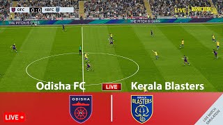 LIVE  Odisha FC vs Kerala Blasters • ISL 2324 Full Match  Video Game Simulation [upl. by Ocirederf]