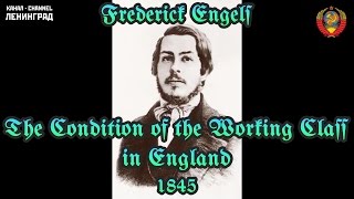 Friedrich Engels The Condition of the Working Class in England 1845 Audiobook English [upl. by Kneeland]