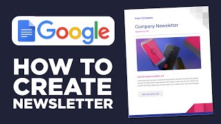 How to Create Newsletter In Google Docs for your business or personal [upl. by Wilt]