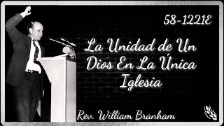 581221E  La Unidad de Un Dios En La Única Iglesia [upl. by Inahs99]