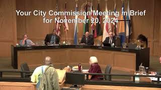 City Commission in Brief for November 20 2024 [upl. by Ardnek628]