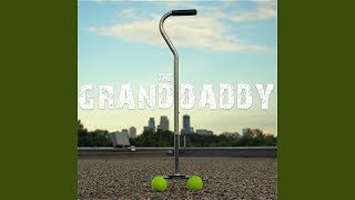 The Granddaddy [upl. by Worra]