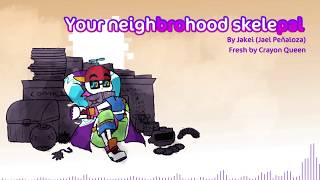 YOUR NEIGHBROHOOD SKELEPAL  Underverse 03 part 1 soundtrack By Jakei [upl. by Lutim641]