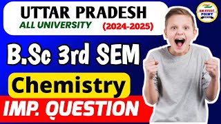 Bsc 3rd semester chemistry important questions 2025  bsc 3rd sem chemistry  3rd sem chemistry [upl. by Eel860]