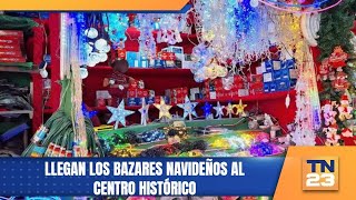 Llegan los bazares navideños al Centro Histórico [upl. by Nivalc]