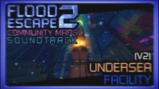 FE2 Community Maps OST  Undersea Facility V2 [upl. by Llebyram]