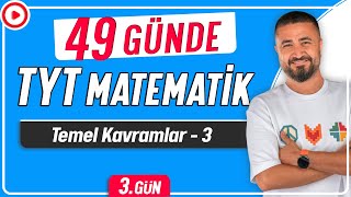 Temel Kavramlar 3  49 Günde TYT Matematik Kampı 3Gün  Rehber Matematik [upl. by Rosenkranz]