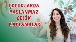 Çocuklarda Paslanmaz Çelik Diş Kaplaması çocukdişhekimi kaplamadiş [upl. by Rentsch]