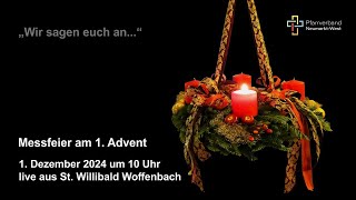 Messe am 1 Advent 2024 [upl. by Reiners]