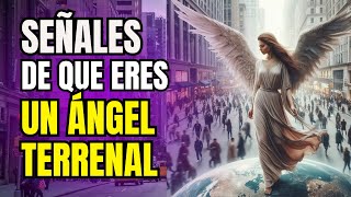 8 SEÑALES DE QUE ERES UN ÁNGEL TERRENAL [upl. by Bohs3]