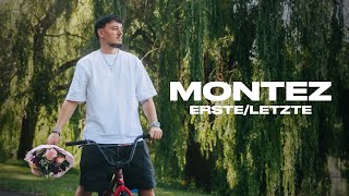 Montez  ersteletzte Official Video [upl. by Akkina695]