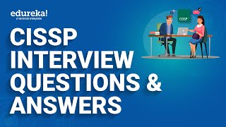 CISSP Interview Questions and Answers 2024  CISSP Exam Preparation  Edureka [upl. by Perrie]