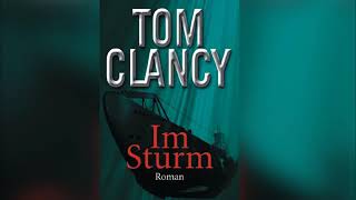 Thriller Hörbuch  Im Sturm 1 von Tom Clancy [upl. by Atineg]