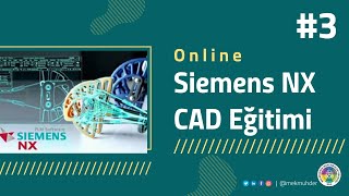 Siemens NX CAD Eğitimi  Part 3 [upl. by Erskine821]