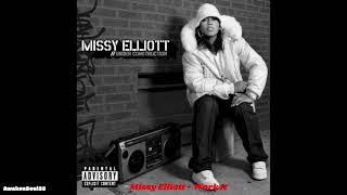 Missy Elliott Work It 1 hour [upl. by Annovoj241]