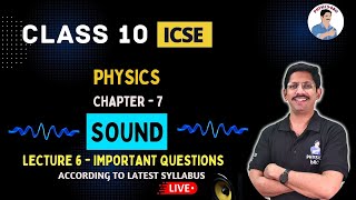 PART 7  IMPORTANT QUESTIONS  CHAPTER  SOUND  10 ICSE  202320240 [upl. by Nithsa395]