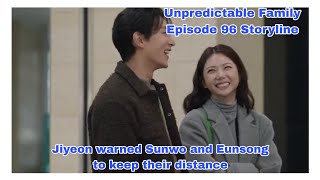 Jiyeon warned Sunwo and Eunsong to keep their distance Unpredictable Family 우당탕탕 패밀리  96 Storyline [upl. by Enomyar742]