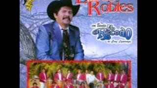 ELISEO ROBLES CON BANDA EL RECODO [upl. by Dihaz]