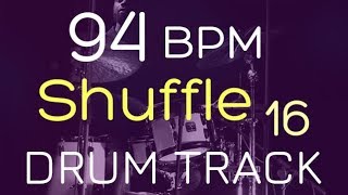 Shuffle  94 BPM  DRUM TRACK [upl. by Amirak631]