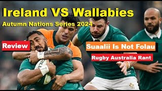 Review Ireland Vs Wallabies Autumn Nations Series 2024 Rant Reactions Analysis amp Recap [upl. by Parker]