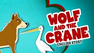 Wolf And Crane Story  Moral Stories For Kids  English Story  Kids Story In English  Short Story [upl. by Kcirtap432]