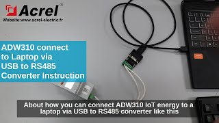 Connect Acrel ADW310 to Laptop via USB to RS485 Converter  Acrel [upl. by Bigler]