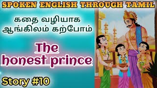 Spoken English through Tamil Story 10 The honest prince [upl. by Coleen]